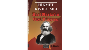 Karl Marks’ın Özel Dünyası