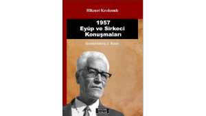 1957 Eyüp ve Sirkeci Konuşmaları