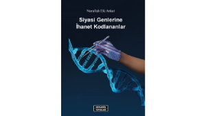 Siyasi Genlerine İhanet Kodlananlar